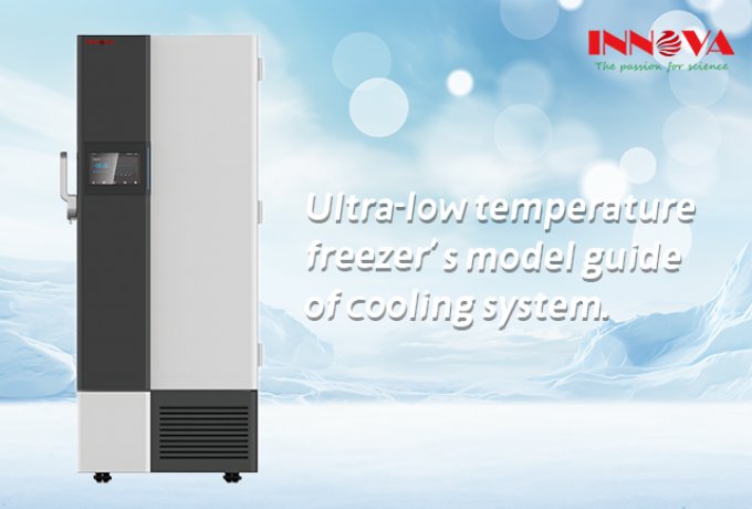 Ultra-low temperature freezer’s selection guide of cooling system