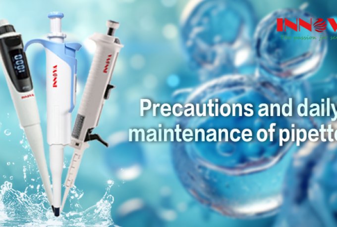Precautions and daily maintenance of pipettes